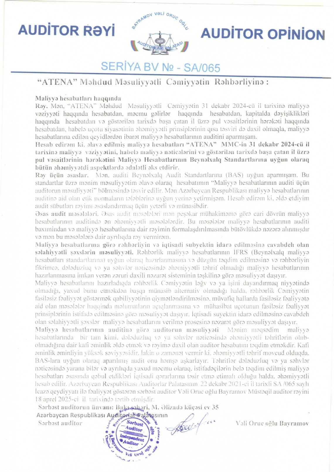2024-cü il üzrə “ATENA” MMC-nin Maliyyə Hesabatları üzrə Auditor Rəyi