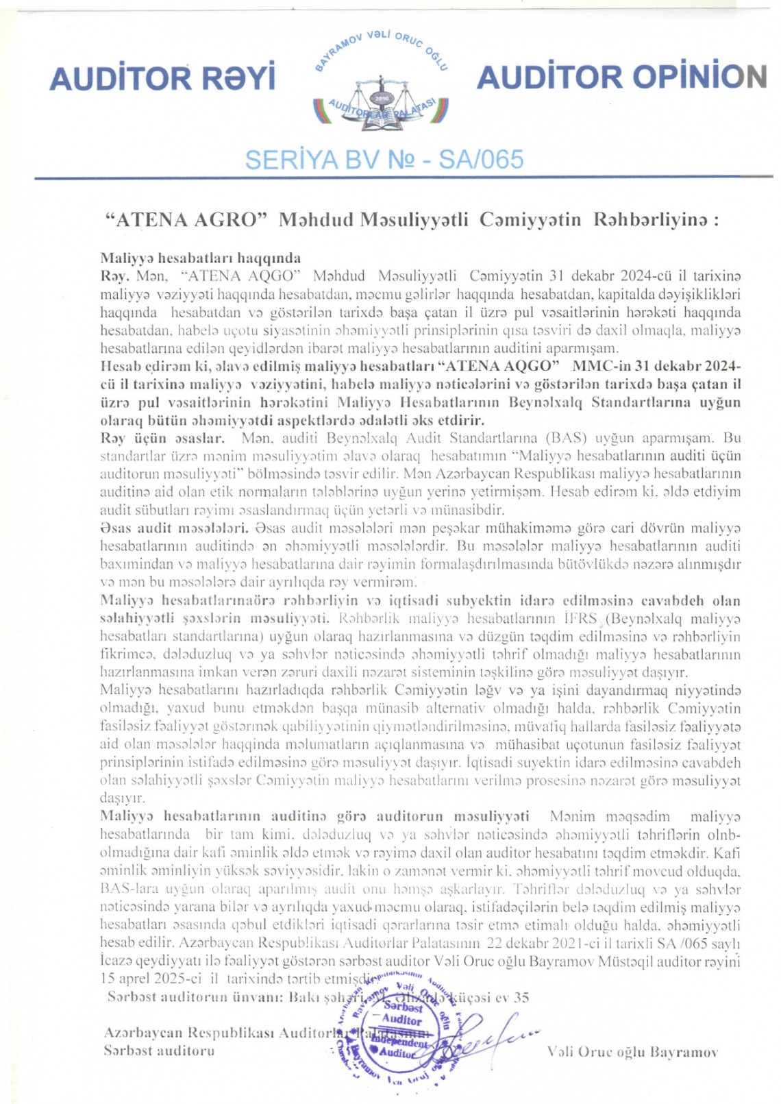 2024-cü il üzrə “ATENA AQRO” MMC-nin Maliyyə Hesabatları üzrə Auditor Rəyi